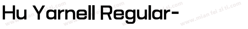Hu Yarnell Regular字体转换